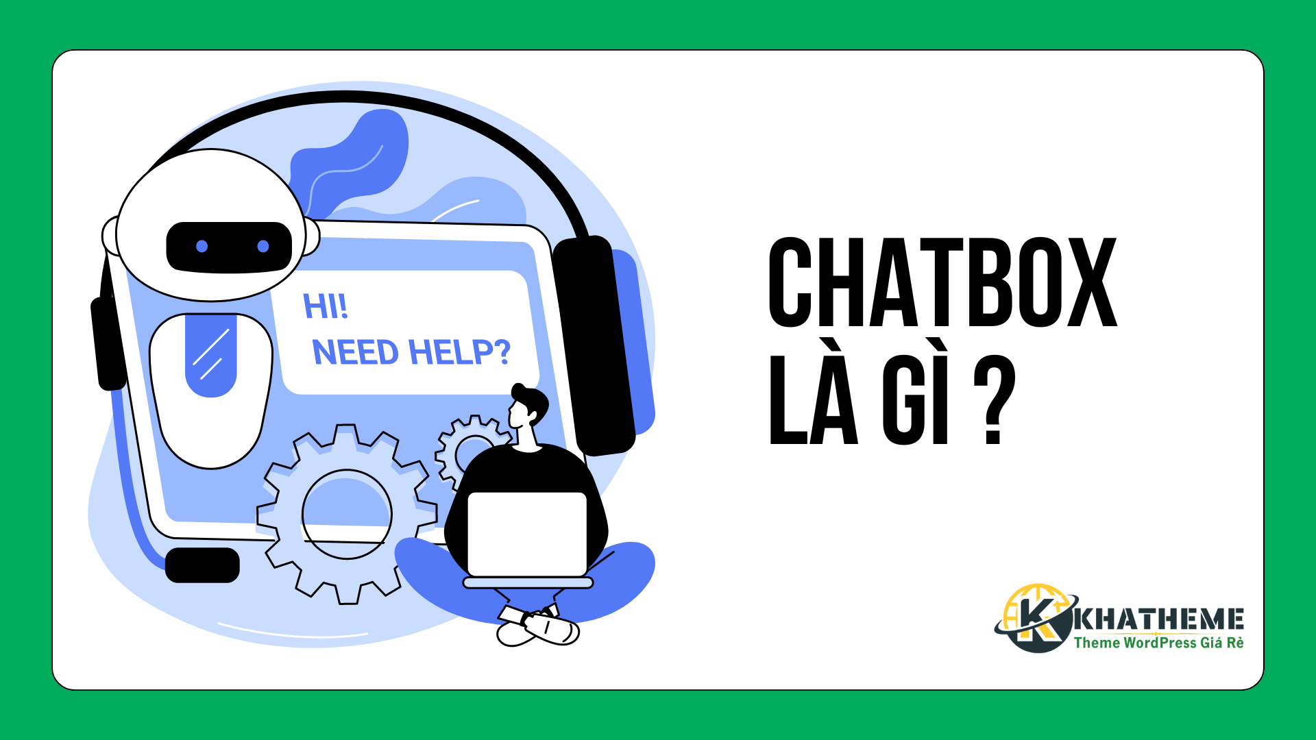Chatbox là gì?