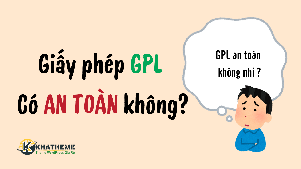 Giấy phép GPL an toàn không?