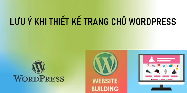 Luu y khi thiet ke trang chu wordpress.png